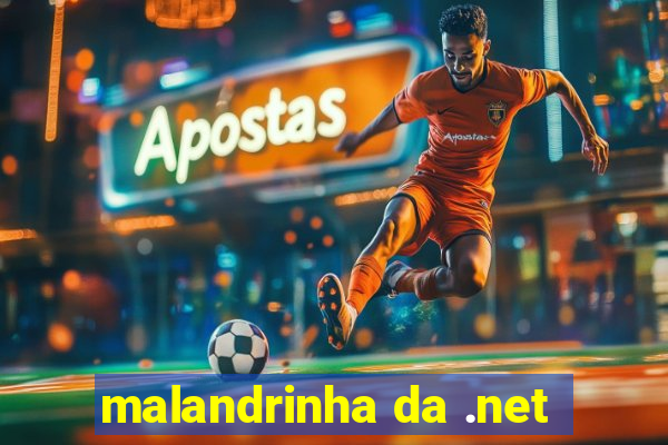 malandrinha da .net